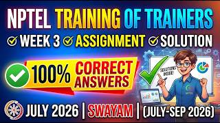 NPTEL Training Of Trainers Week 3 Assignment Solution (July 2026) | 100% Correct Answers | SWAYAM