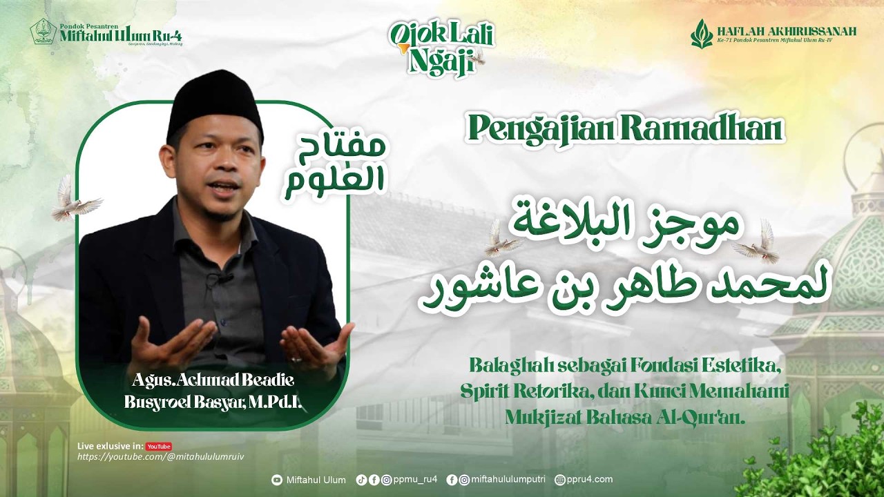 #3🔴LIVE KAJIAN RAMADHAN | KITAB MUJAZ AL - BALAGHAH | BERSAMA AGUS ACHMAD BEADIE BUSYROEL BASYAR
