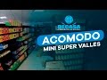 Acomodo Mini Super VALLES