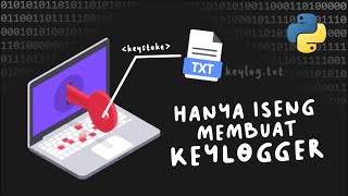 Bikin Keylogger Sederhana | Python