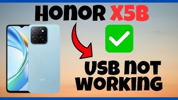 How to Usb not working Honor X5b / Usb not connecting issue