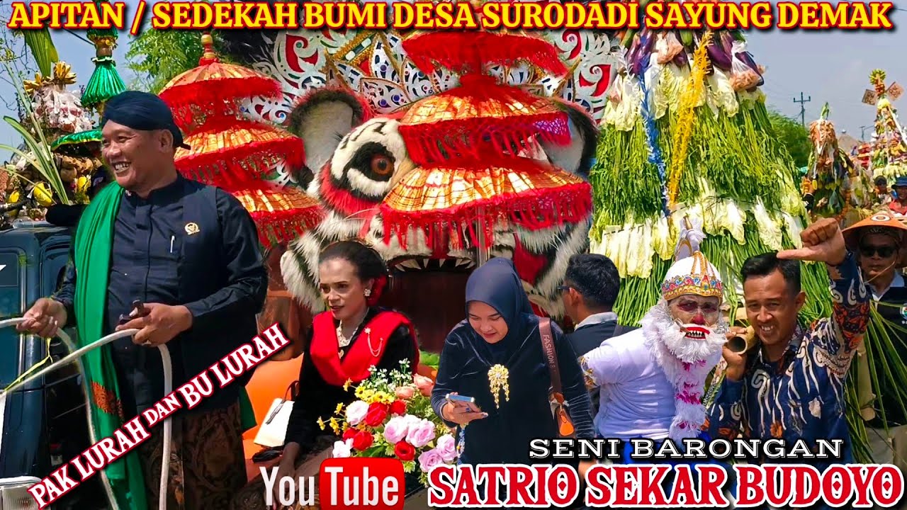 APITAN SEDEKAH BUMI DESA SURODADI SAYUNG DEMAK !! SANI BARONGAN SATRIO SEKAR BUDOYO 2025