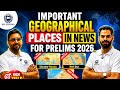 Most Important "Places in News" for UPSC Prelims 2026 | Complete Mapping@kspacademyjpr