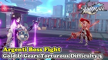 Gold and Gears Torturous Difficulty 5 Argenti Boss Fight Honkai Star Rail