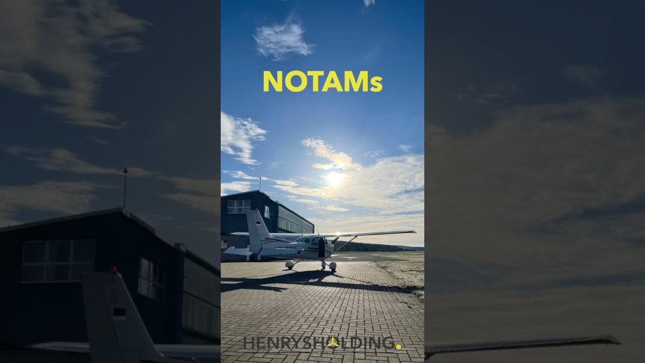 NOTAMs - Schnell erklärt  