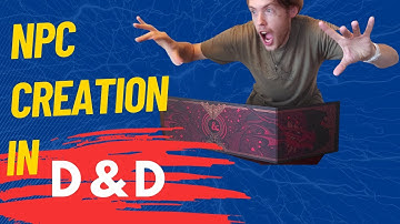 MEMORABLE NPCs in Dungeons & Dragons