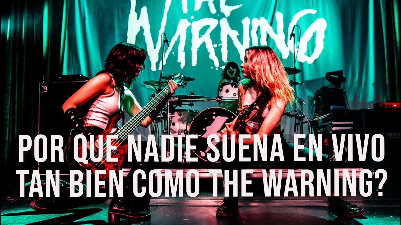 Por qué THE WARNING suena mejor en vivo que TODOS o casi todas las demás bandas de rock??