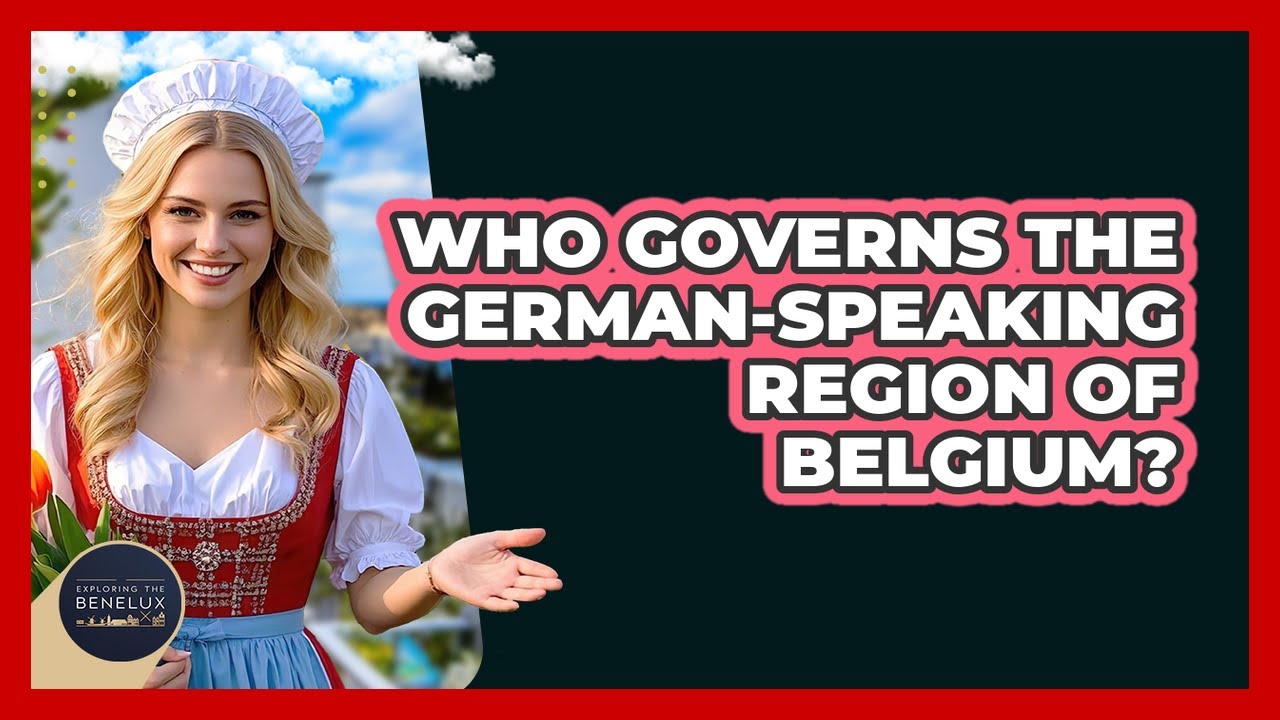 Who Governs The German-Speaking Region Of Belgium?