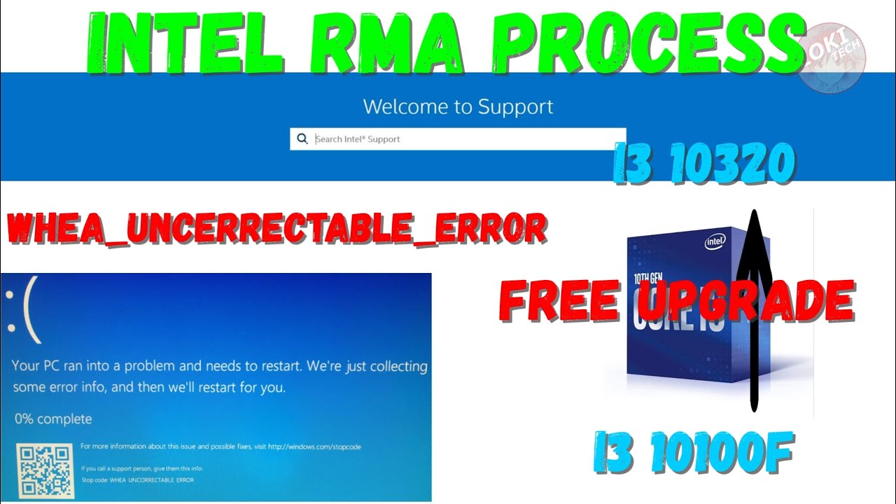 Intel RMA Service Process and Review, WHEA Uncorrectable Error BSOD, Free  Upgrade 10100F to 10320!
