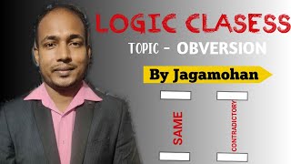 Obversion | Logic Classes | Jagamoahn Prusty