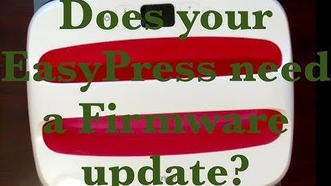 How to do Cricut® EasyPress 2 Firmware Updates