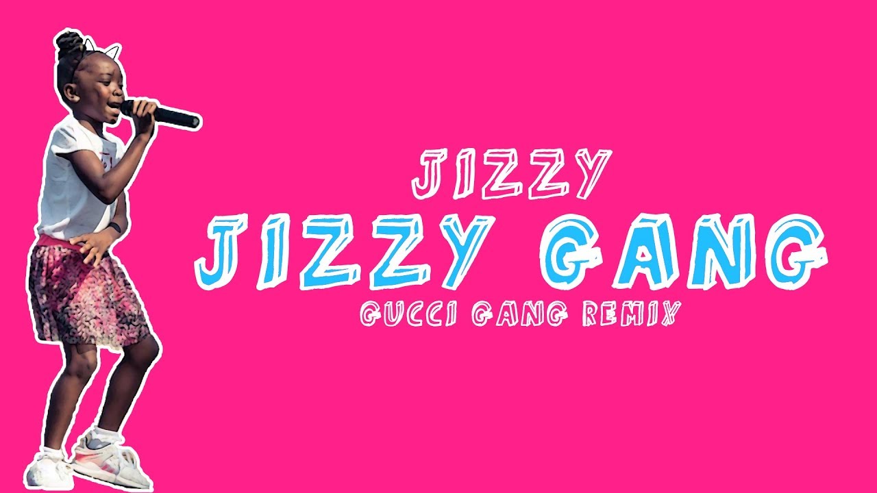 Jizzy - Jizzy Gang (Gucci Gang Remix) - YouTube