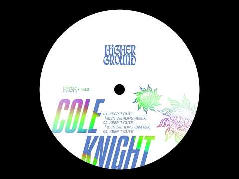 Cole Knight - Keep It Cute (Ben Sterling 6am Mix)