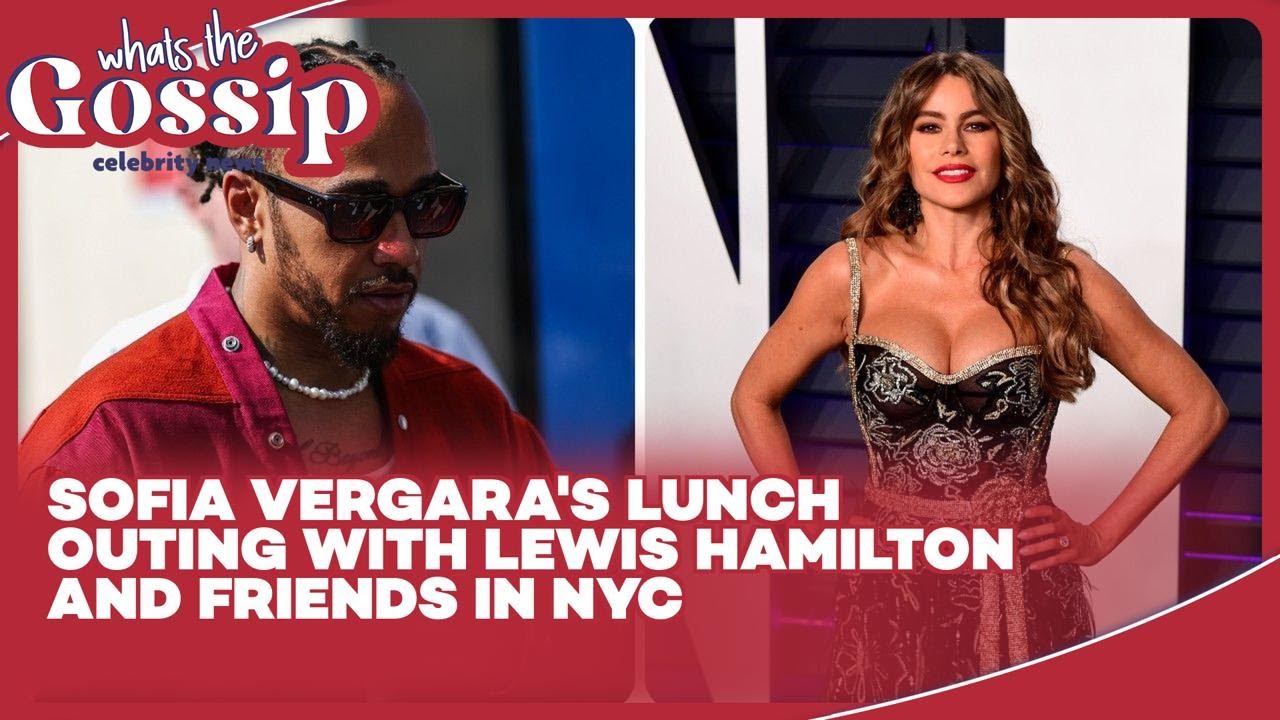 Sofia Vergara Enjoys Lunch With Lewis Hamilton and Friends in NYC