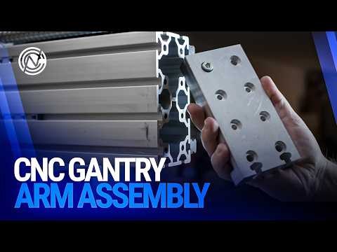 Assembling a CNC Gantry Arm: A Step-by-Step Guide
