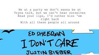 Ed Sheeran & Justin Bieber - I Don't Care Lyrics