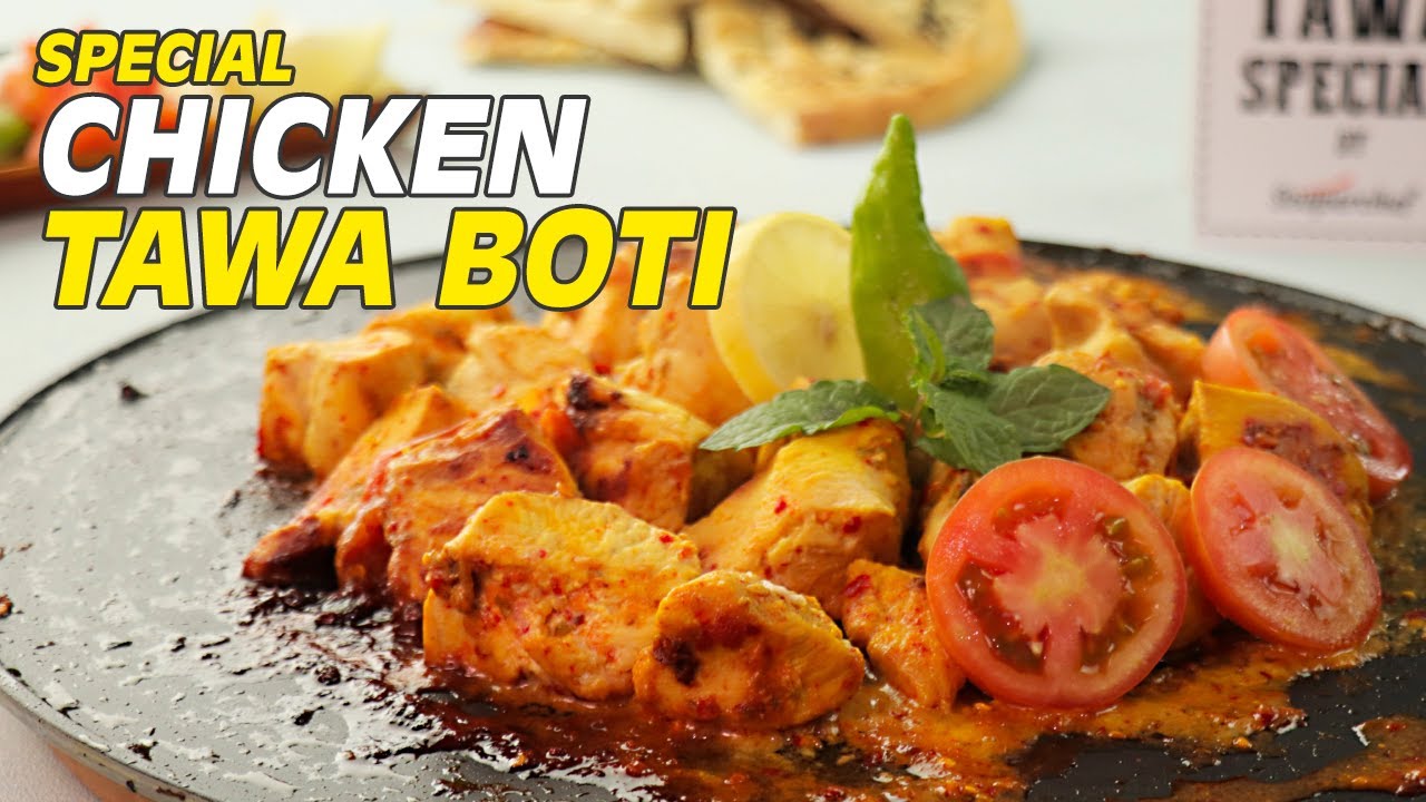 Special Chicken Tawa Boti Recipe By SooperChef