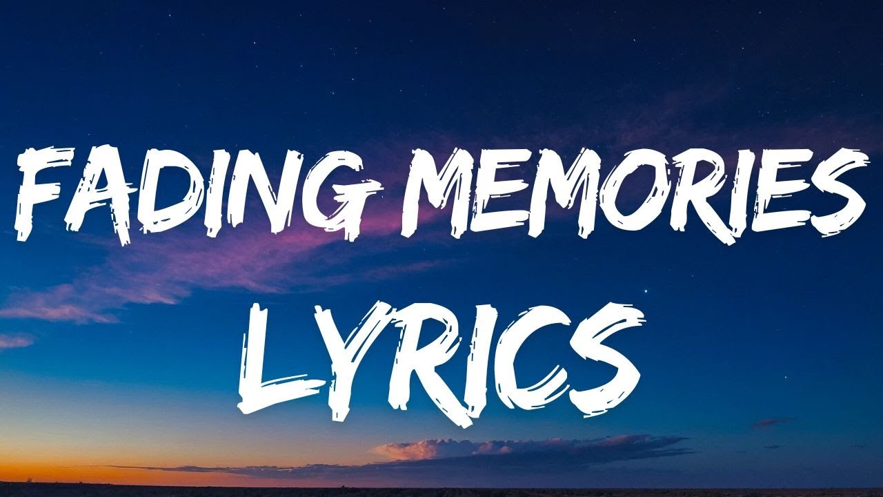 Fading Memories - New inspiring song 2024 (Lyrics)