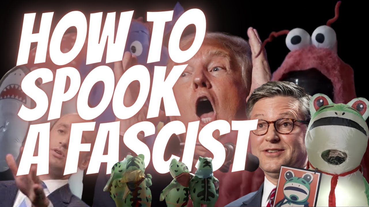 How to Spook a Fascist