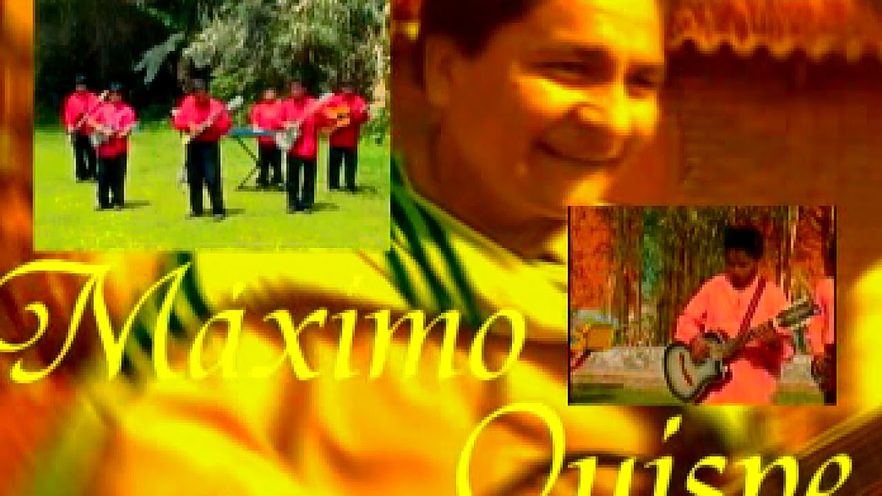 MAXIMO QUISPE :  JULISA / MARIA ELENA ♫ EXITOS