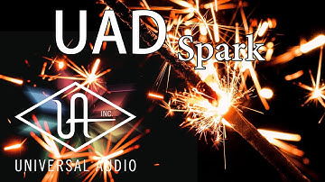 Universal Audio - Spark Explained! Plus Stress Test of Native Plugins