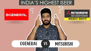 Ogeneral vs Mitsubishi | Inverter AC | Biggest comparison of best AC in India