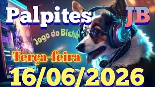 PALPITES JB 16/06/2026 TODAS LOTERIAS.