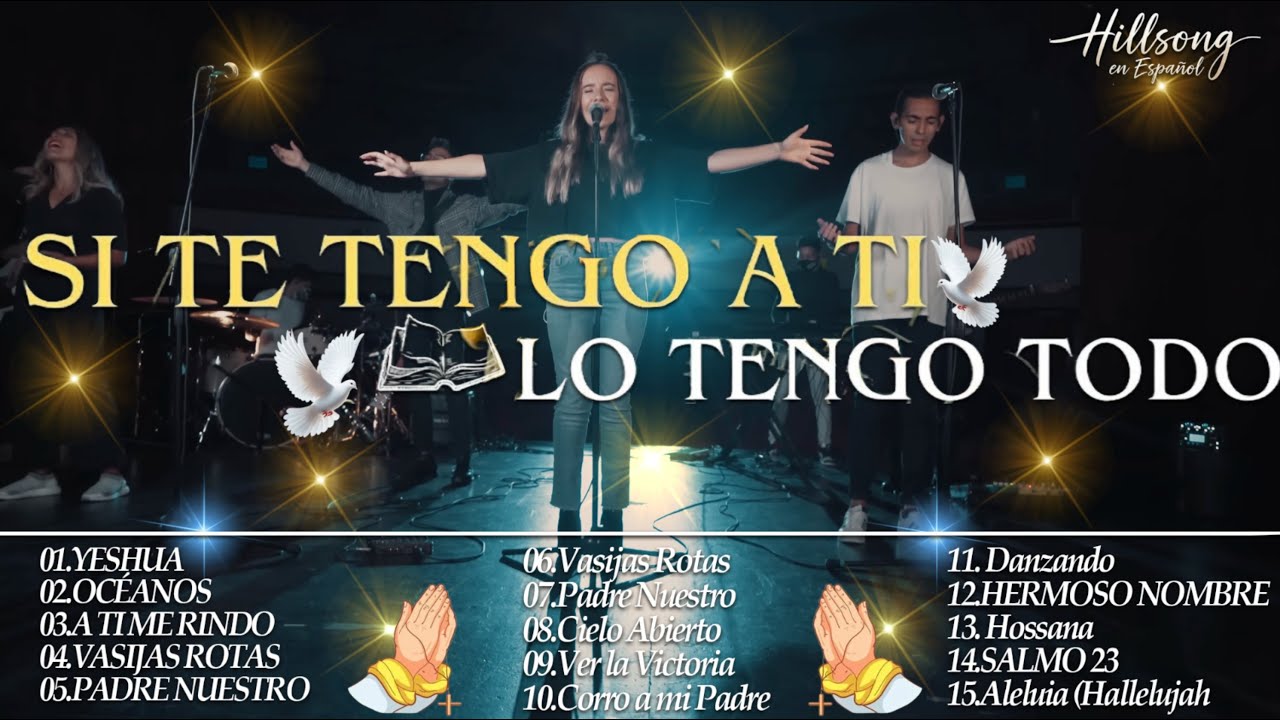 CREO EN TI🌟HERMOSO NOMBRE🌟 A TI ME RINDO🌟Hillsong Español Sus Mejores Canciones🙏Grandes Éxitos#0903