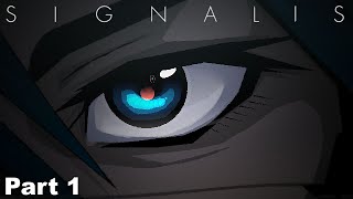 Wake Up | SIGNALIS (Part 1)
