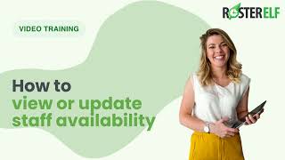 How to View or Update Staff Availability in RosterElf