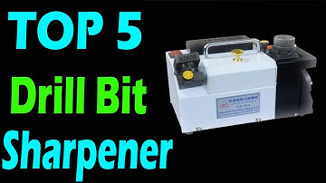 TOP 5 Best Drill Bit Sharpener In 2025