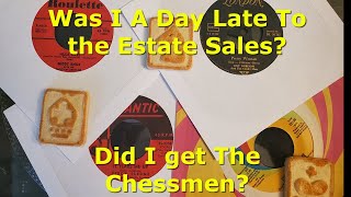 Was I A Day Late To The Estate Sales?  Did I Get The CHESSMEN?  #vinylrecords #garage #northernsoul