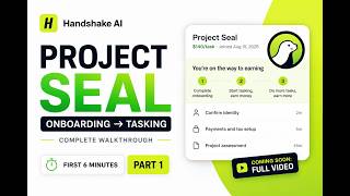 Handshake AI Project Seal Explained | Onboarding & Tasking Preview (Part 1)