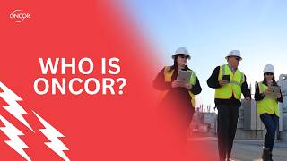 Who is Oncor?