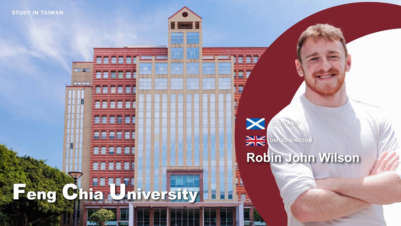 Meet the Student at Feng Chia University (逢甲大學 ) | Study in Taiwan