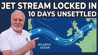 How the Jet Stream Keeps the UK & Ireland Unsettled for the Next 10 Days
