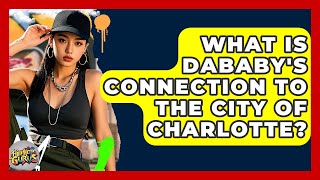 What Is DaBaby's Connection To The City Of Charlotte? - Hip Hop Gurus