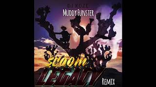DJ KOZE Muddy Funster &quot;Scoom Legacy remix&quot;