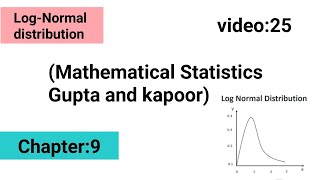 Log-Normal distribution || Special continuous distribution|| Gupta and kapoor