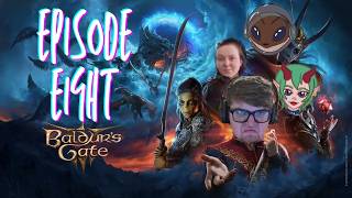 Baldur's Gate 3 - Attempt 2 Episode 8: NO SNEAK ATTACK ALLOWED