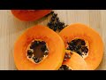 10 AMAZING BENEFITS OF PAPAYA YOU SHOULD KNOW