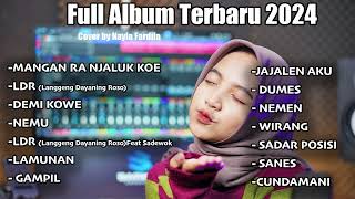 MANGAN RA NJALUK KOWE -NAYLA FARDILA FULL ALBUM TIKTOK TERBARU 2024