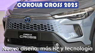 Nuevo Toyota Corolla Cross 2025 | Todo lo que cambió, nuevas tecnologías y más potencia.