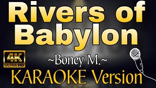 RIVERS OF BABYLON - Boney M. (HD KARAOKE Version)