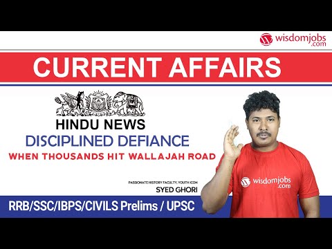 Hindu News - Disciplined defiance | When thousands hit Wallajah Road @Wisdom jobs