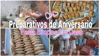 PREPARATIVOS DE ANIVERSÁRIO/FESTA SIMPLES EM CASA🥰COLOQUEI A MÃO NA MASSA,SALGADINHOS +DOCES E MAS .