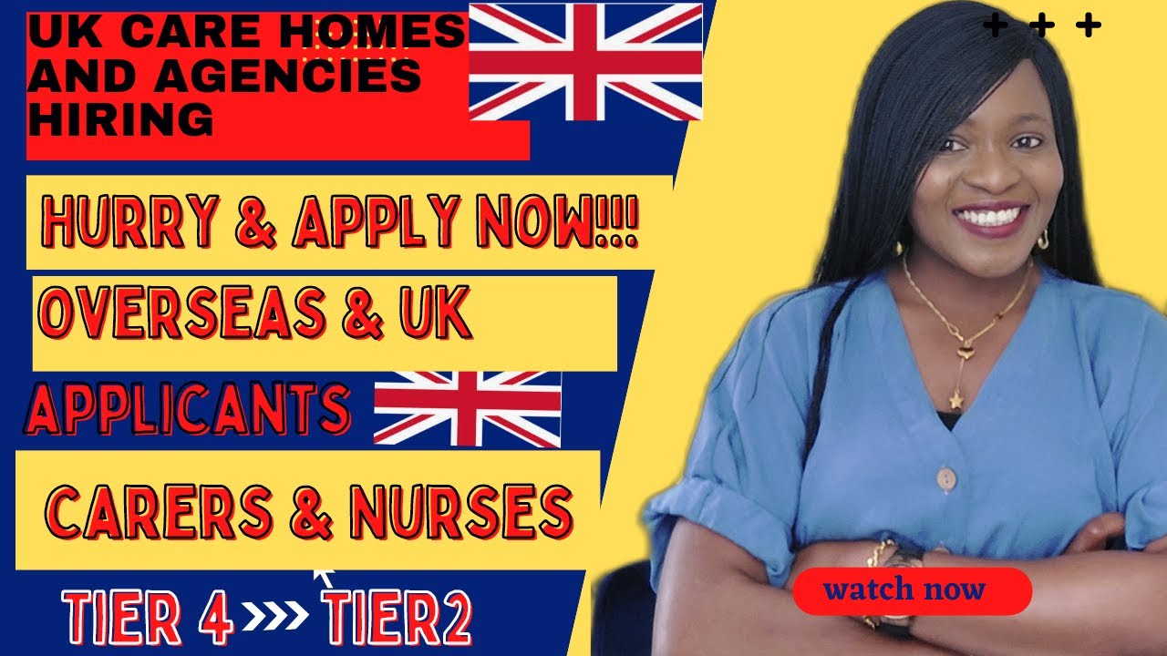UK CARE HOMES & AGENCIES WITH TIER 2 VISA SPONSORSHIP OVERSEAS & UK