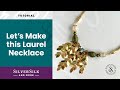 📿 DIY Laurel and Leather Necklace using SilverSilk Knitted Leather Chain