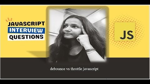 debounce vs throttle javascript #react #reactjs #html #htmlcss #algorithm #interview #frontend #js
