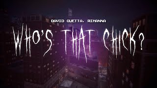 david guetta - who's that chick? (feat. rihanna) [ sped up ] lyrics Resimi